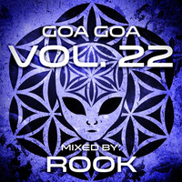 Rook - Goa Goa Vol.022 &quot;available to download&quot; by Rook