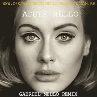 #H.e.l.l.o#(Gabriel Mello Remix)Free Download 2015 Descrição by Gabriel Mello