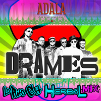 Adala - Drames (Lo Puto Cat Herbal Mix) by Lo Puto Cat