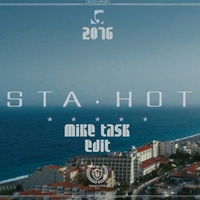 Rasta - Hotel ( Mike Task Edit ) // 2016 by Mike Task