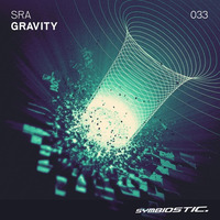 [SYMB033] SRA - Gravity EP