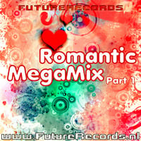FutureRecords - RomanticMegaMix 1 by FutureRecords