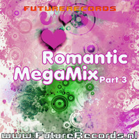 FutureRecords - RomanticMegaMix 3 by FutureRecords