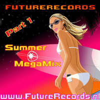 FutureRecords - SummerMegaMix 1 by FutureRecords