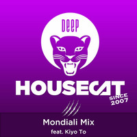 Deep House Cat Show - Mondiali Mix - feat. Kiyo To by Deep House Cat Show
