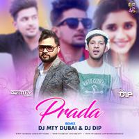 PRADA REMIX ( DJ MTY DUBAI &amp; DJ DIP) (hearthis.at) by DJ DIP