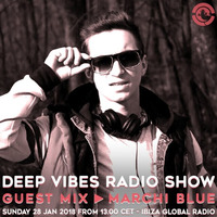 Deep Vibes - Guest DjMarchiBlue - 28.01.2018 by Deep Vibes