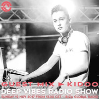 Deep Vibes - Guest KIDOO - 19.11.2017 by Deep Vibes