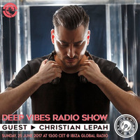 Deep Vibes - Guest CHRISTIAN LEPAH - 25.06.2017 by Deep Vibes