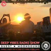 Deep Vibes - Guest MOONSOUND - 05.03.2017 by Deep Vibes