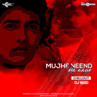 Mujhe Neend Na Aaye (Chillout Mix) - DJ Kwid by DJ KWID OFFICIAL ✅™