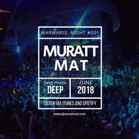 Muratt Mat - Marmaris Night 001 ( June 2018 ) by Muratt Mat