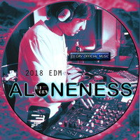 DJ GRV - ALONENESS (ORIGINAL MIX) by DJ GRV