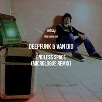 Free Download: Van Did &amp; Deepfunk - Endless Space (Micrologue Remix) [Grrreat Recordings] by Micrologue (Official)