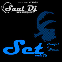 Sesión Soulful &amp; House by Saúl Hernández (AKA: Saúl Dj)