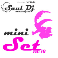 Mini Set (House beats) - Vol.18 by Saúl Hernández (AKA: Saúl Dj)
