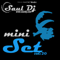 Mini Set (House beats) - Vol.20 by Saúl Hernández (AKA: Saúl Dj)