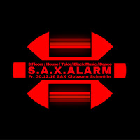 Sabotage Baseline - 30.12.2016 Sax Schmölln Sax Alarm by Sabotage Baseline