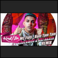 Bum Bum Tam Tam (Knockwell &amp; VDJ Akash Remix) by Knockwell