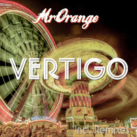 MrOrange - Vertigo [THE MIXES Preview] -&gt; out 16.03.18 by MrOrange (Dj & Producer)
