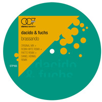 Dacido & Fuchs - Brassando (Stereo Seven Plus) Vinyl & MP3!!! by Sebastian Fuchs