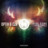 Optiv + CZA - Vital Signs (Fireflake + Liraxity Bootleg) by Liraxity