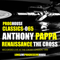 AnthonyPappa-RenaissanceThe Cross1999 by Progressive House Classics