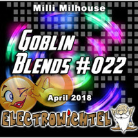 Milli Milhouse - Goblin Blends #022 April 2018 by ELECTROWiCHTEL