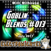 Milli Milhouse - Goblin Blends #013 July 2017 by ELECTROWiCHTEL