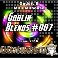 Oeddit And Milli Milhouse - Goblin Blends #007 by ELECTROWiCHTEL