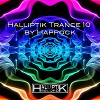 HaLLiPTiK TrAnCe 10 By HaPpOcK (HaLLiPTiK ReCoRd) by Happock (Halliptik Record)