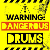 Warning: Dangerous Drums by Producer Bundle