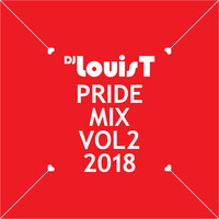 DJ LouisT Pride Mix 2018 Vol 2 by DJ LouisT