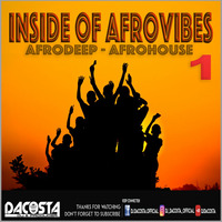 Inside of AfroVibes  (AfroDeep - AfroHouse) Nº1 by DJ DaCosta