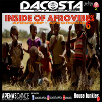 Inside of AfroVibes (AfroDeep - AfroHouse) Nº6 by DJ DaCosta