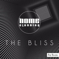 Paul Masters - The Bliss | HOME CLUBBING | APRIL 2016 by Paul Niculescu-Mizil