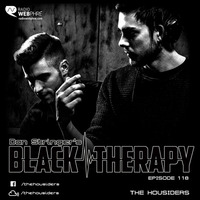 The Housiders - Black Therapy EP118 on Radio WebPhre.com by Dan Stringer