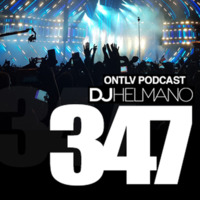 ONTLV PODCAST - Trance From Tel-Aviv - Episode 347 - Mixed By DJ Helmano by DJ Helmano