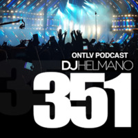 ONTLV PODCAST - Trance From Tel-Aviv - Episode 351 - Mixed By DJ Helmano by DJ Helmano