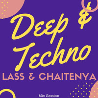 Deep & Techno by LASS & CLASH