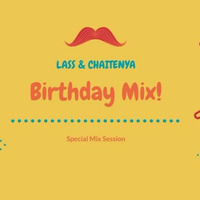 Birthday Mix by LASS & CLASH