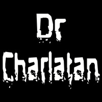 Dr Charlatan No1 by Dr Charlatan