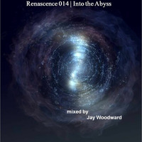 Renascence 014 | Into the Abyss by Jay W
