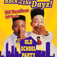 NUTTIN' LIKE THE OLD SCHOOL! #1 ( back in the dayz promo mix ) by Restless