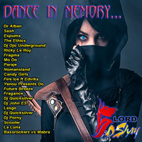 Dj Lord Dshay   Dance in memory by DjLord Dshay