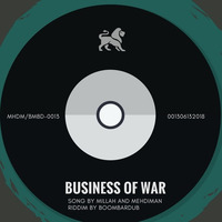 Millah & Mehdiman - Business Of War ( pupajim cover Riddim Prod. By Boombardub ) by mehdiman