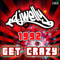 Get Crazy (1992) by DJ Welly