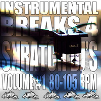 Instrumental Breaks 4 Skratch DJs Volume 1 by DJ Welly