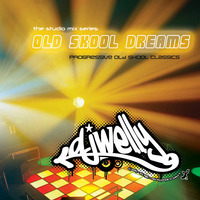 Not Forgotten (Old Skool Dreams) Volume 1 by DJ Welly
