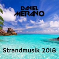 Daniel Merano - Strandmusik 2018 by Daniel Merano Official